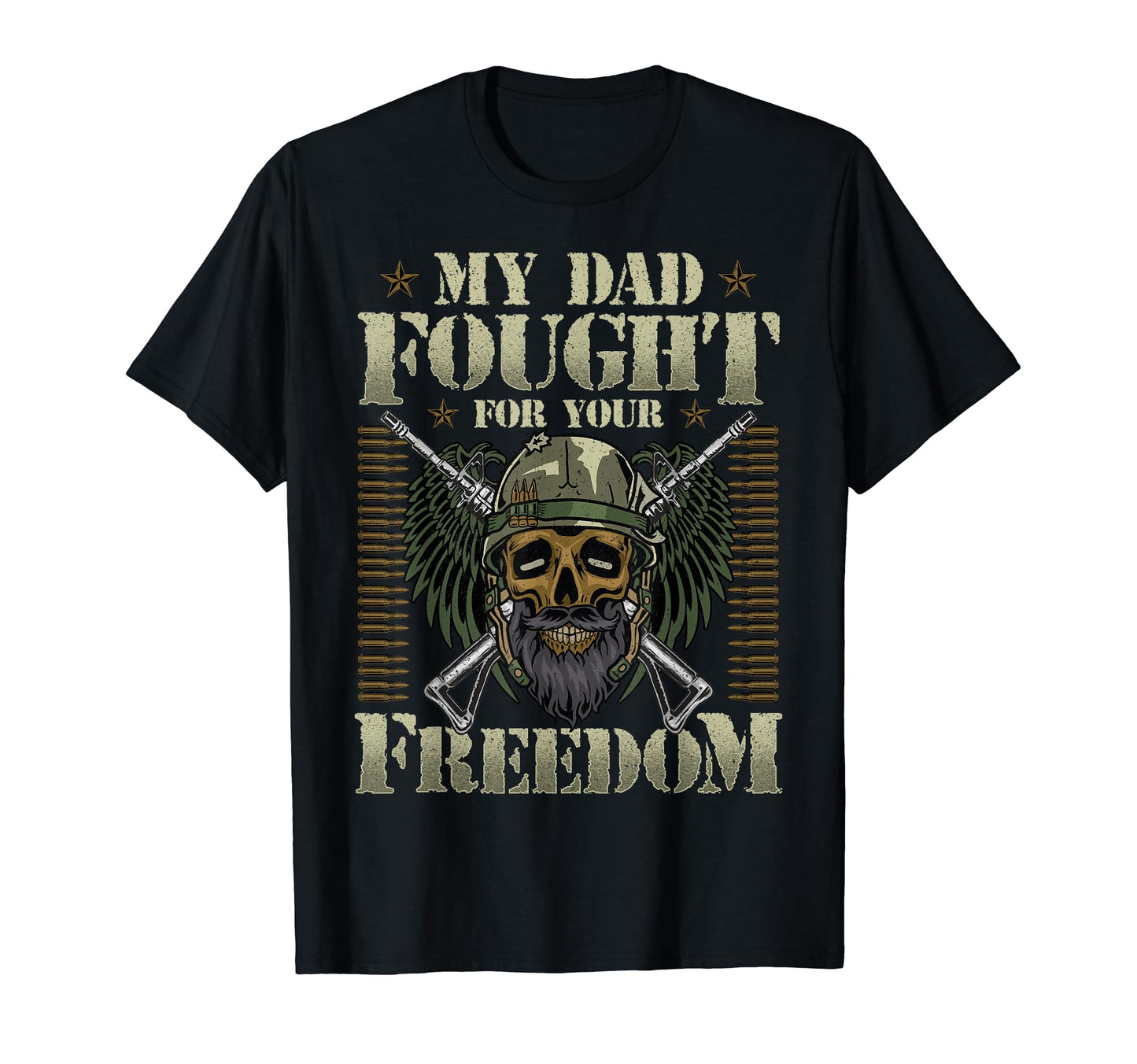 Us Veteran My Dad Fought Your Freedom T-Shirt - Minimalist Print Unisex - T-Shirt, Sweatshirt, Hoodie