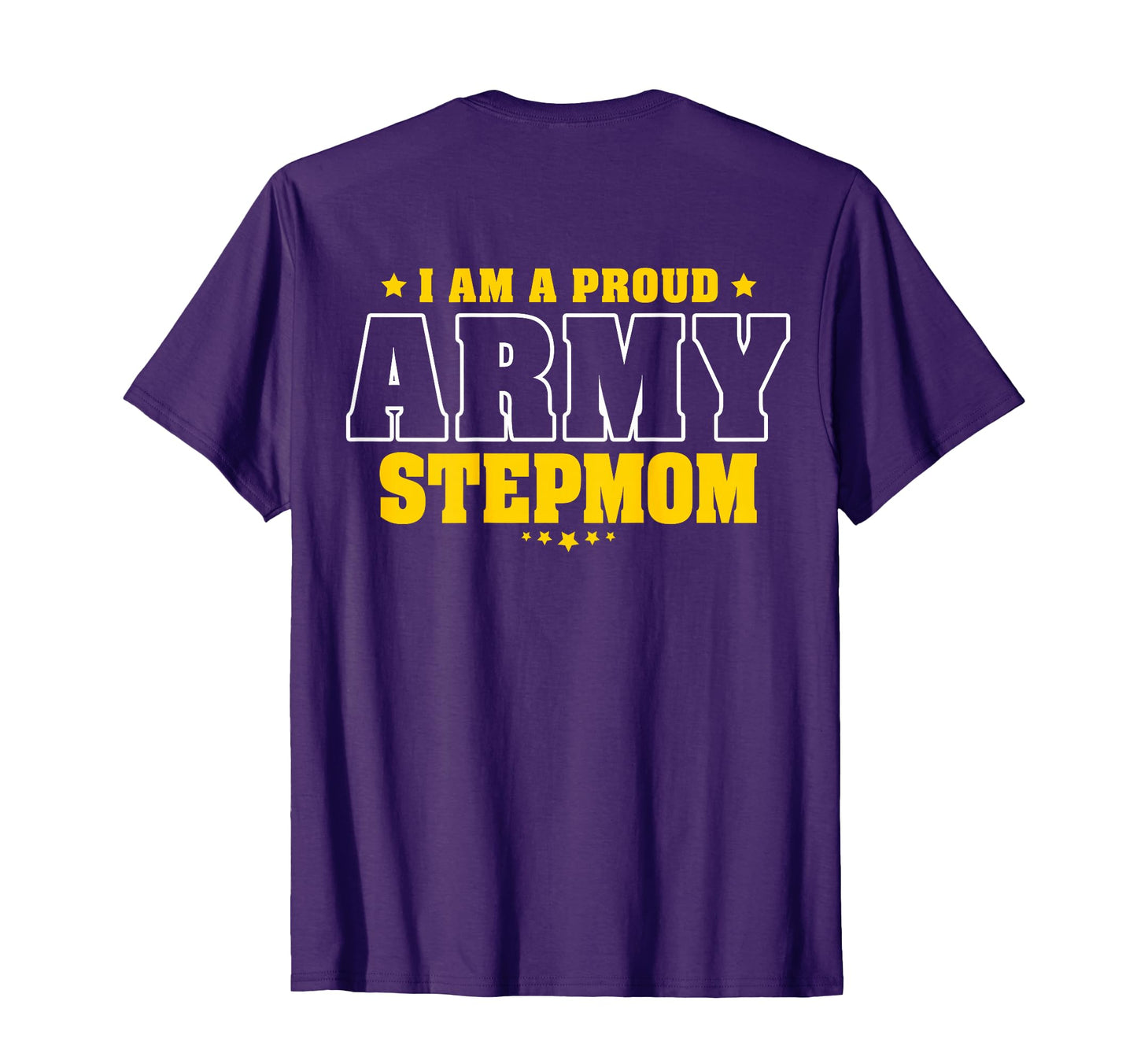 Im Proud Army Stepmom Patriotic Pride T-Shirt - Trendy Graphic for Adults - T-Shirt, Sweatshirt, Hoodie