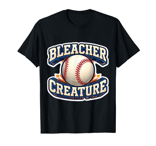 Bleacher Creature Baseball Fan Supporter T-Shirt - Streetwear Style Unisex - T-Shirt, Sweatshirt, Hoodie