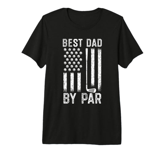 Best Dad Par Fathers Day Golf Daddy T-Shirt - Aesthetic Graphic Unisex - T-Shirt, Sweatshirt, Hoodie