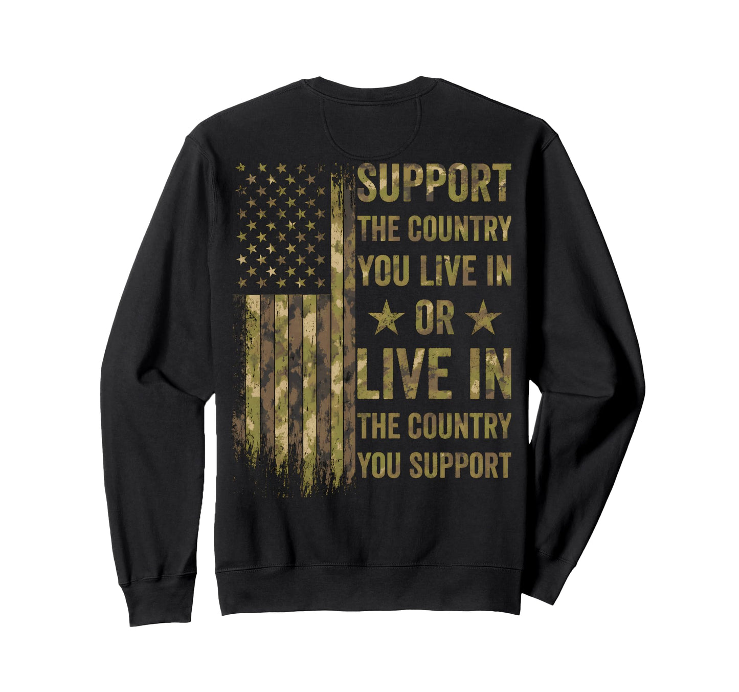 Support Country You Live American Sweatshirt - Unique Graphic for Adults - T-Shirt, Sweatshirt, Hoodie