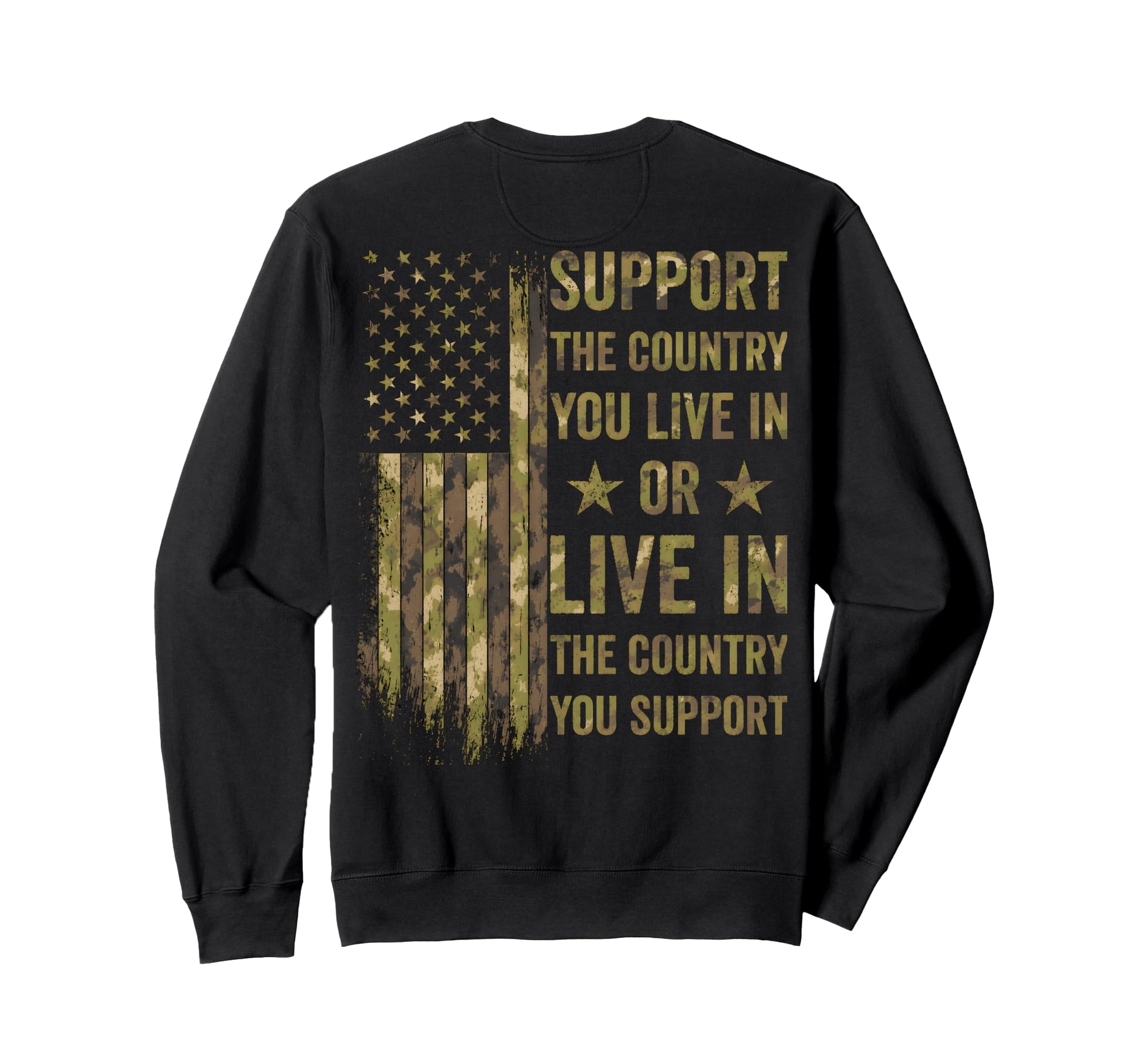 Support Country You Live American Sweatshirt - Unique Graphic for Adults - T-Shirt, Sweatshirt, Hoodie