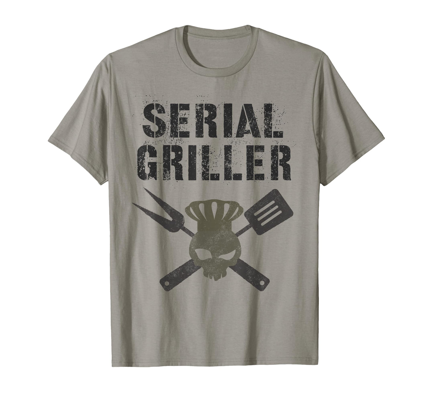 Funny Serial Griller Grilling Bbq T-Shirt - Streetwear Style for Adults - T-Shirt, Sweatshirt, Hoodie