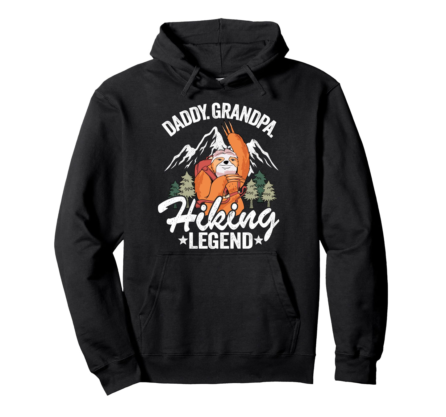 Daddy Grandpa Hiking Legend Sloth Hoodie - Minimalist Print Men Women - T-Shirt, Sweatshirt, Hoodie