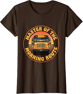 Master of the Morning Route School Bus Driver T-Shirt Unisex T-shirt, Sweatshirt, Hoodie, Long Sleeve Tee - T-Shirt, Sweatshirt, Hoodie