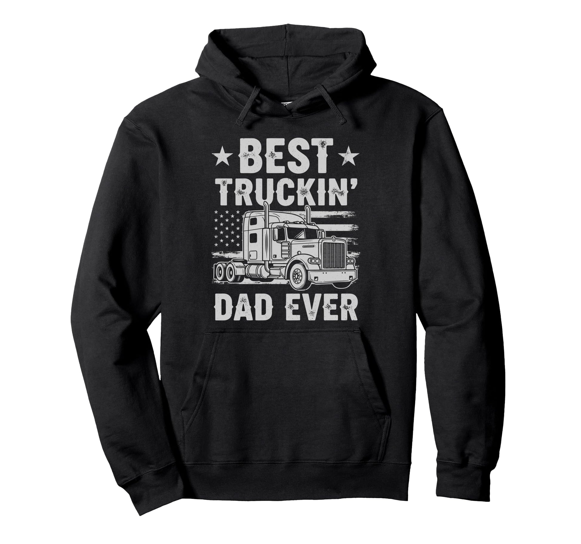 Best Truckin Dad Ever Funny Truck Driver Hoodie - Aesthetic Graphic Unisex - T-Shirt, Sweatshirt, Hoodie