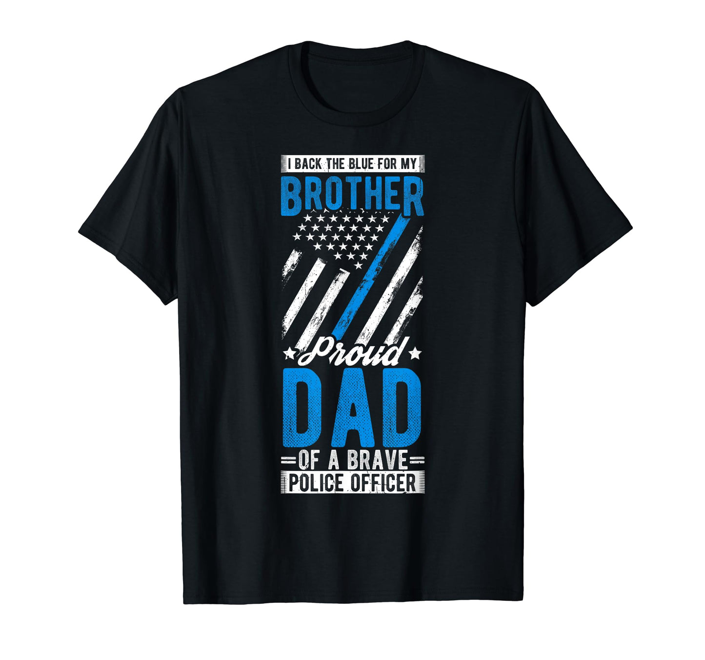 Back Blue My Brother Proud Dad T-Shirt - Custom Art Print for Adults - T-Shirt, Sweatshirt, Hoodie
