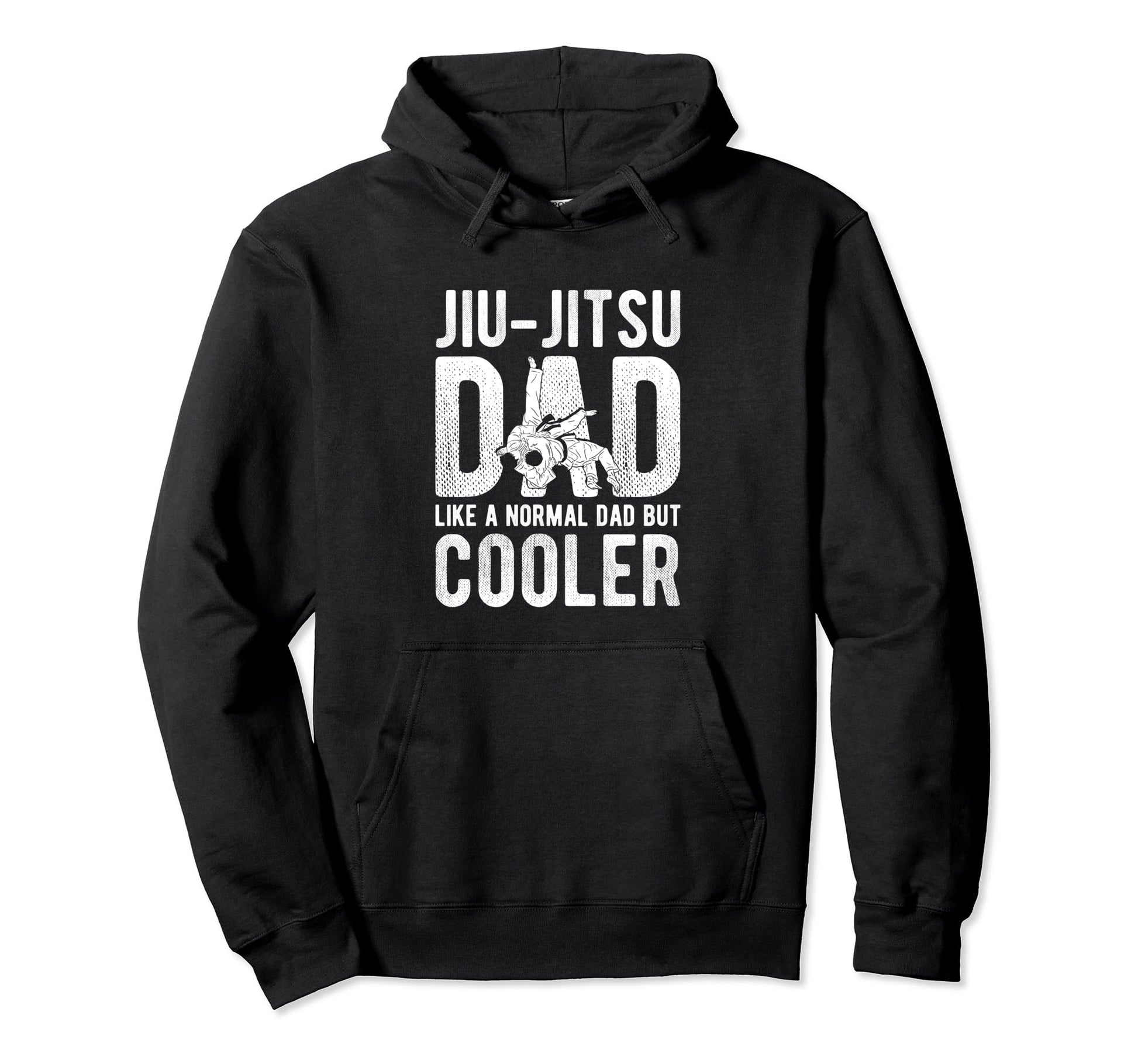 Jiu Jitsu Dad Like Normal Dad But Cooler Hoodie - Trendy Graphic Men Women - T-Shirt, Sweatshirt, Hoodie