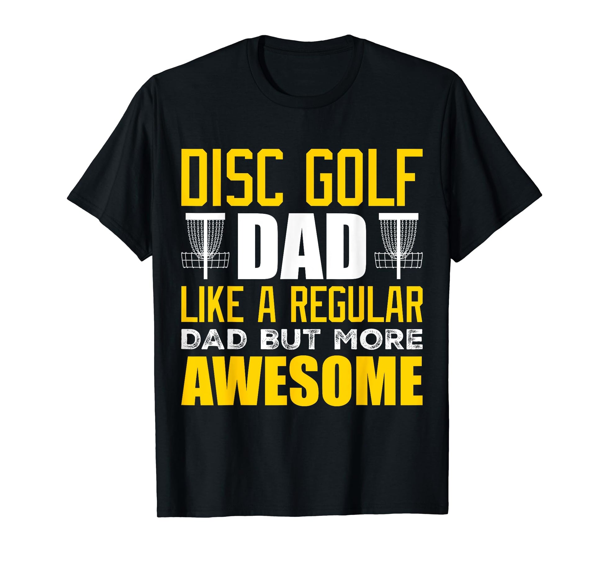 Disc Golf Dad Fathers Day Father T-Shirt - Aesthetic Graphic Men Women - T-Shirt, Sweatshirt, Hoodie
