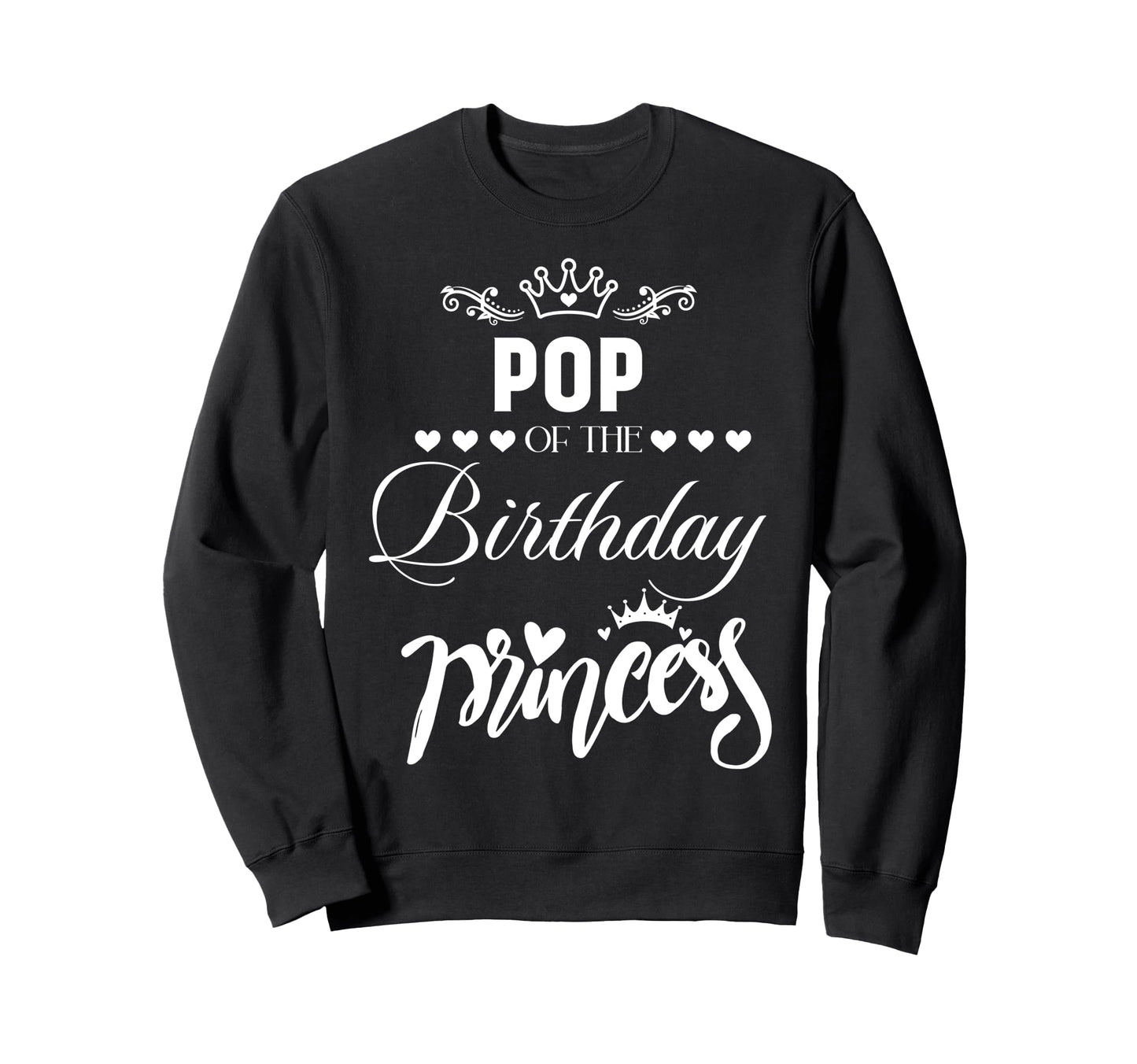 Pop Birthday Princess Matching Sweatshirt - Custom Art Print for Adults - T-Shirt, Sweatshirt, Hoodie
