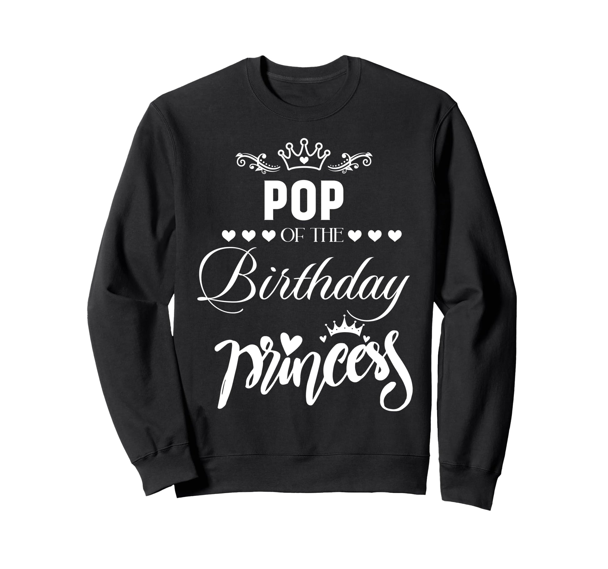 Pop Birthday Princess Matching Sweatshirt - Custom Art Print for Adults - T-Shirt, Sweatshirt, Hoodie