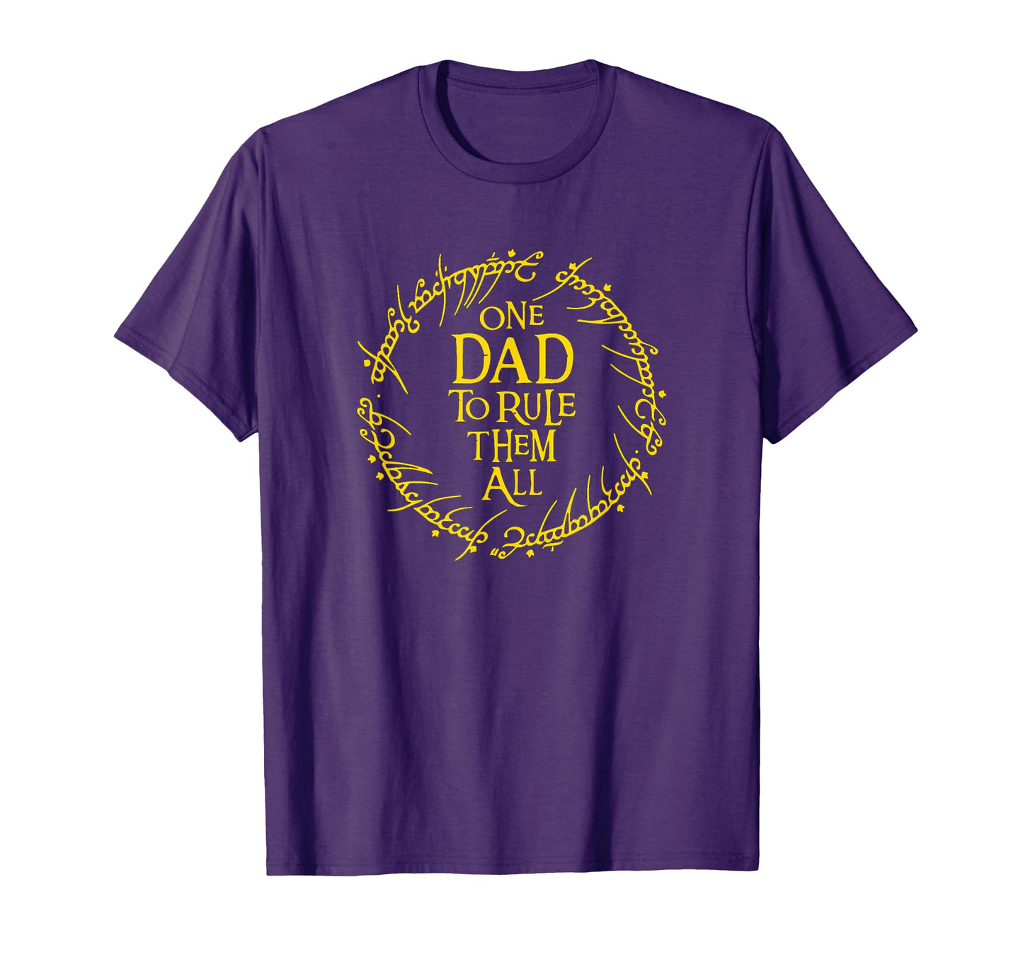 One Dad To Rule Them All T-Shirt - Custom Art Print Men Women - T-Shirt, Sweatshirt, Hoodie