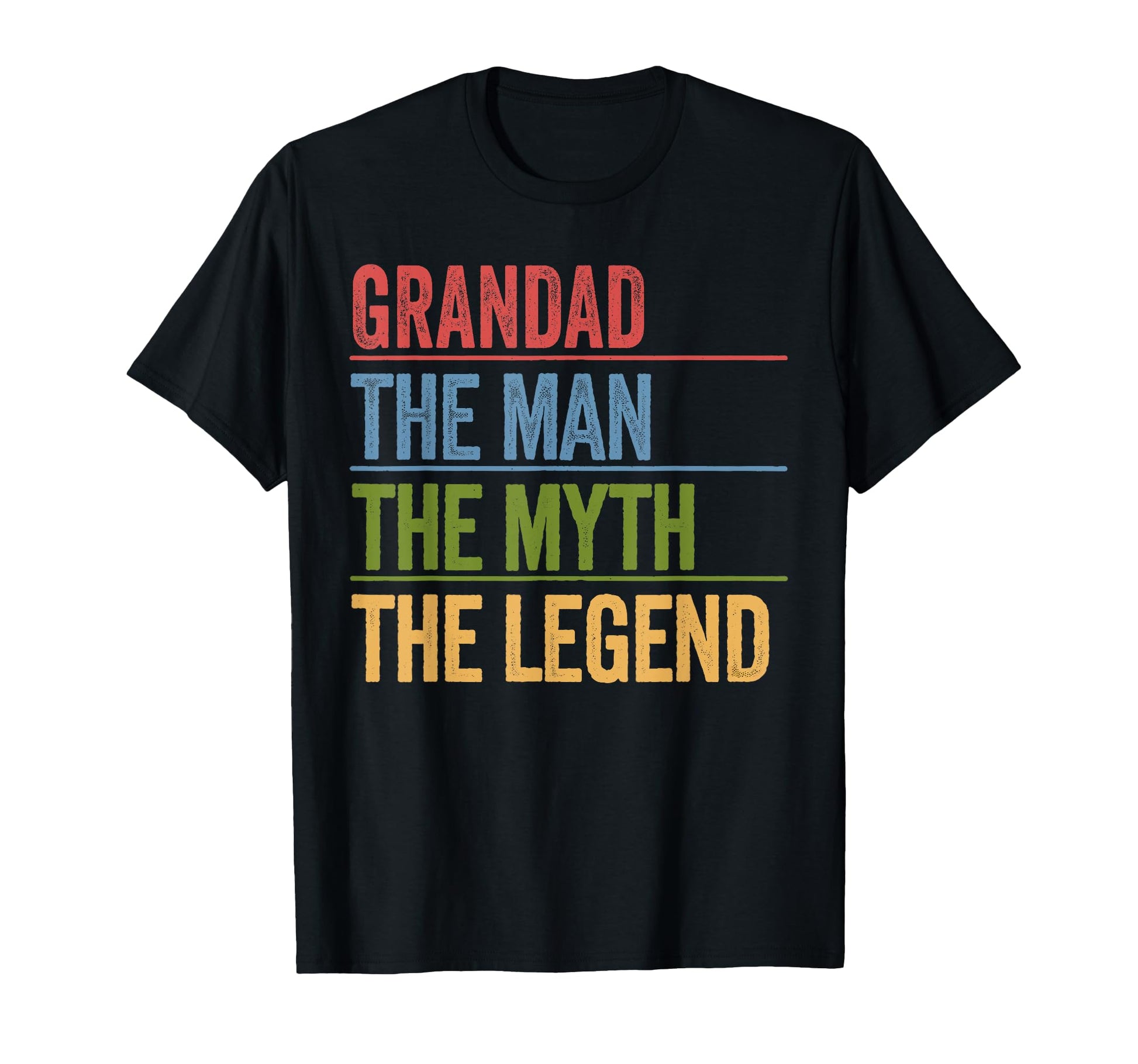 Grandad Myth Legend Fathers Day Dad T-Shirt - Fun Novelty Design Men Women - T-Shirt, Sweatshirt, Hoodie