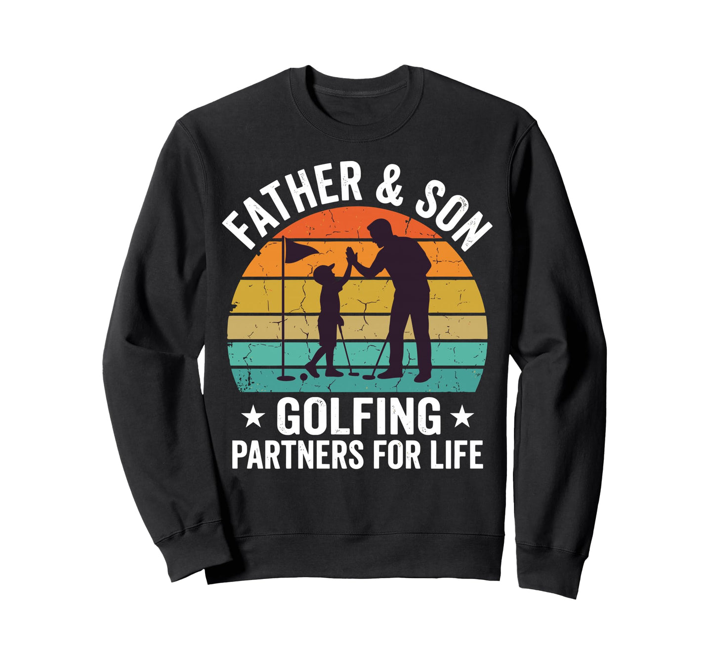 Father Son Golfing Partners Life Sweatshirt - Minimalist Print Unisex - T-Shirt, Sweatshirt, Hoodie