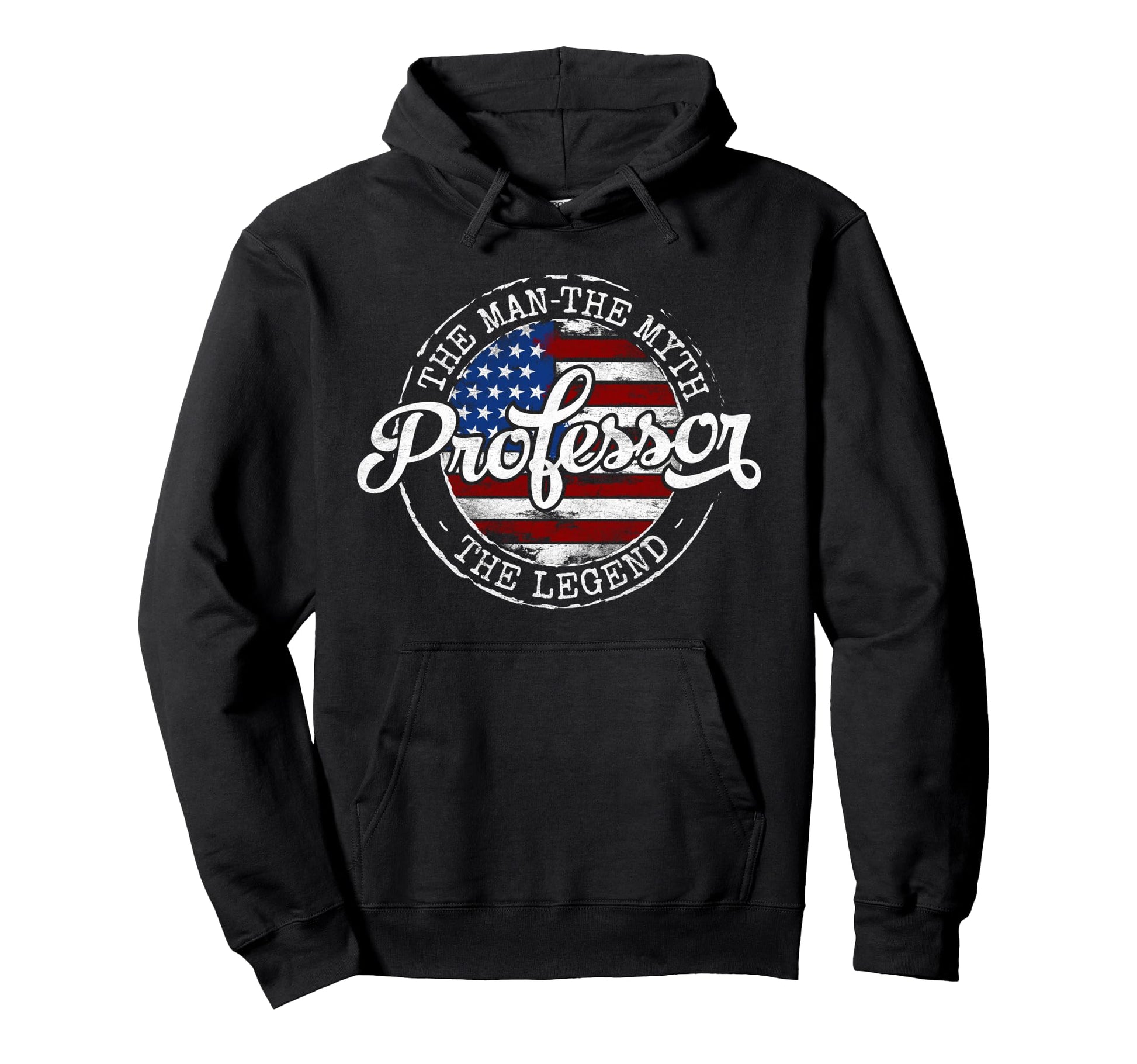 Professor Myth Legend Usa Flag Hoodie - Casual Everyday Wear Men Women - T-Shirt, Sweatshirt, Hoodie