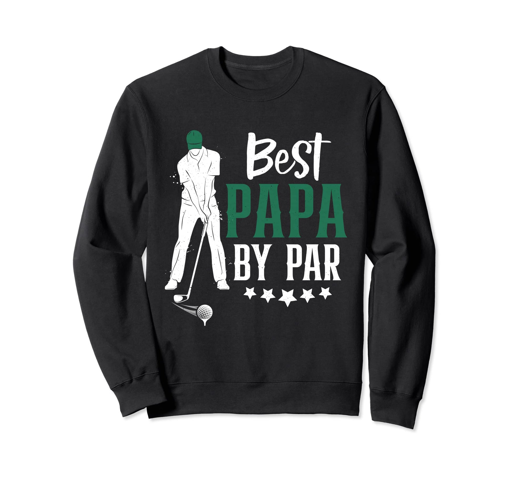Best Papa Par Golf Gifts Fathers Sweatshirt - Custom Art Print Men Women - T-Shirt, Sweatshirt, Hoodie