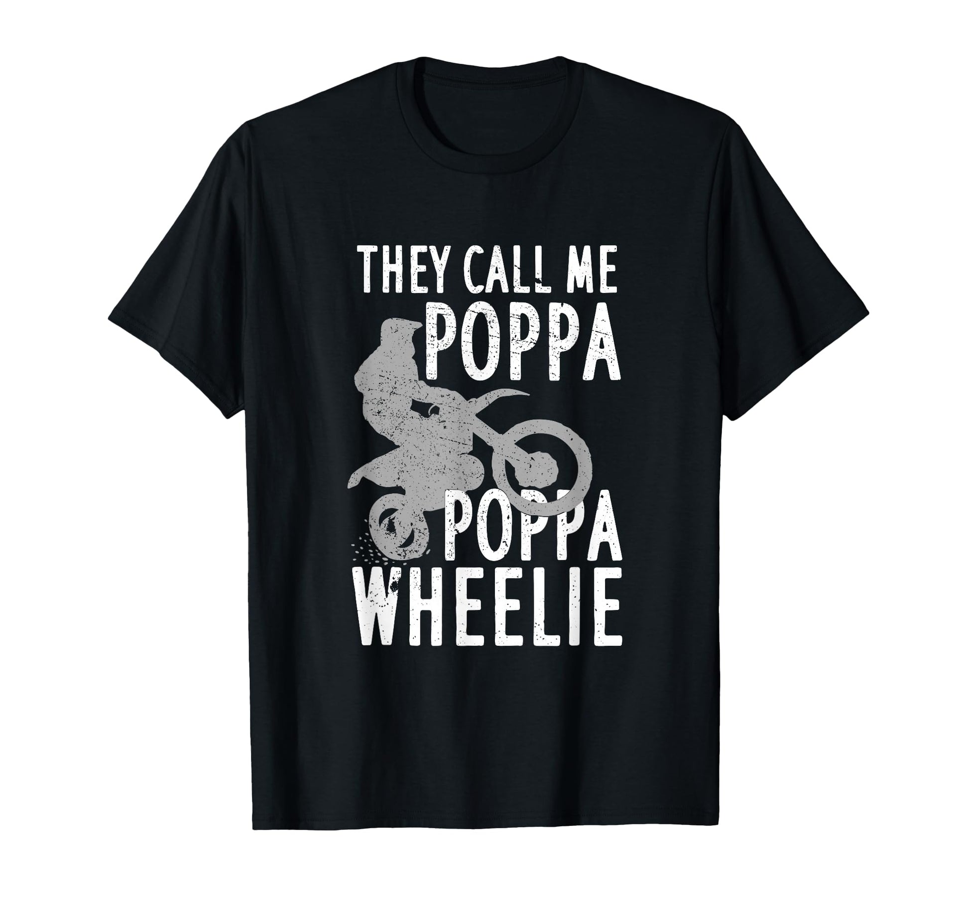 Motocross Dirt Bike Riding Dad Poppa T-Shirt - Aesthetic Graphic Men Women - T-Shirt, Sweatshirt, Hoodie