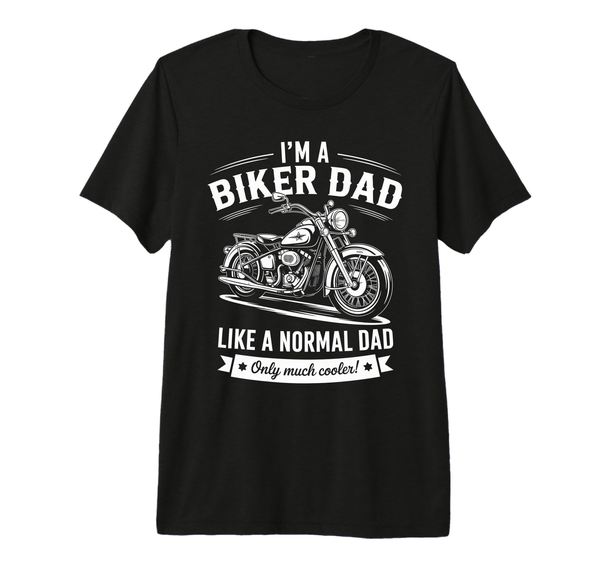 Im Biker Dad Motorcycle Funny Bike T-Shirt - Trendy Graphic Unisex - T-Shirt, Sweatshirt, Hoodie