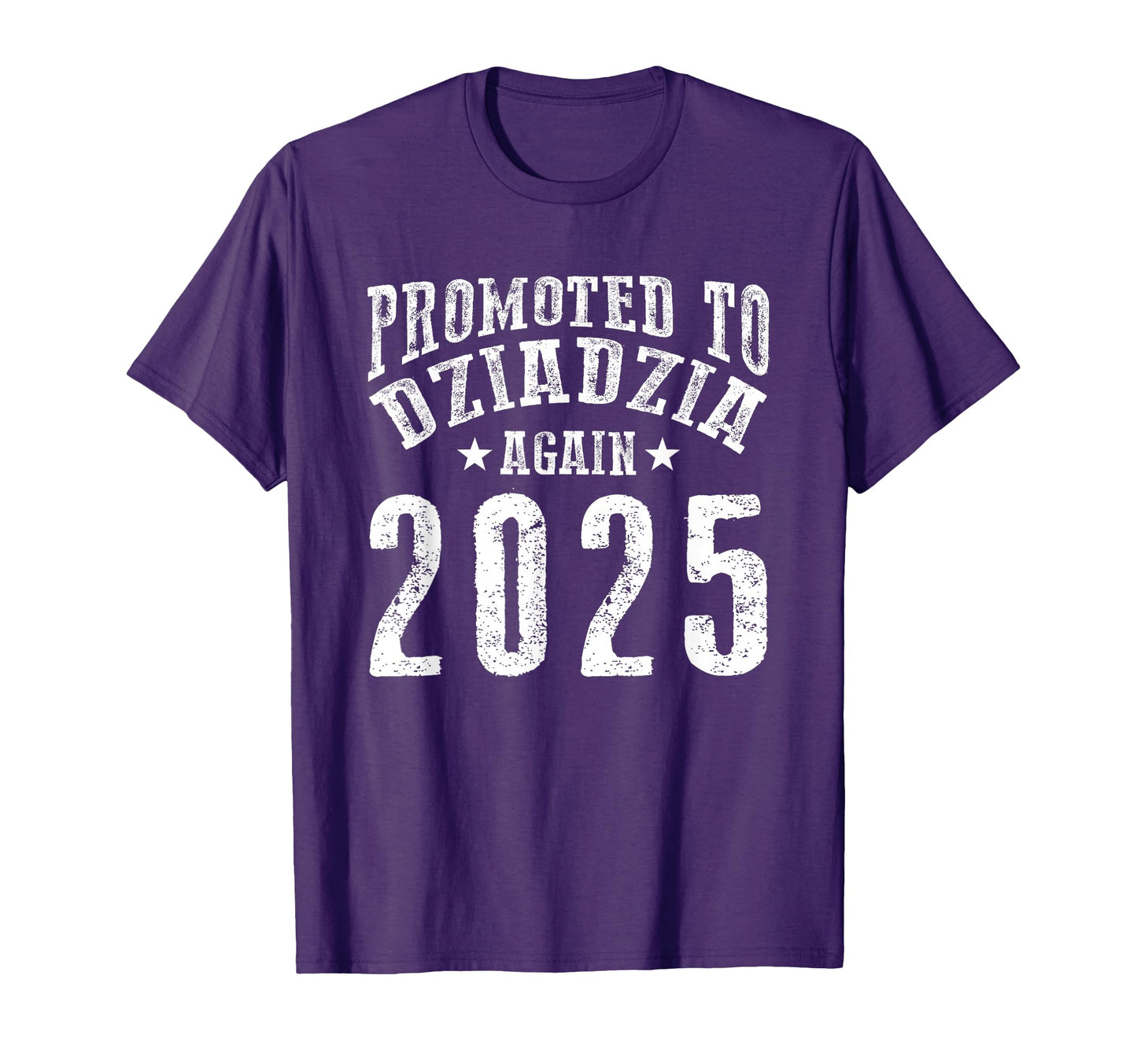 Promoted To Dziadzia Again 2025 Fun T-Shirt - Minimalist Print Unisex - T-Shirt, Sweatshirt, Hoodie