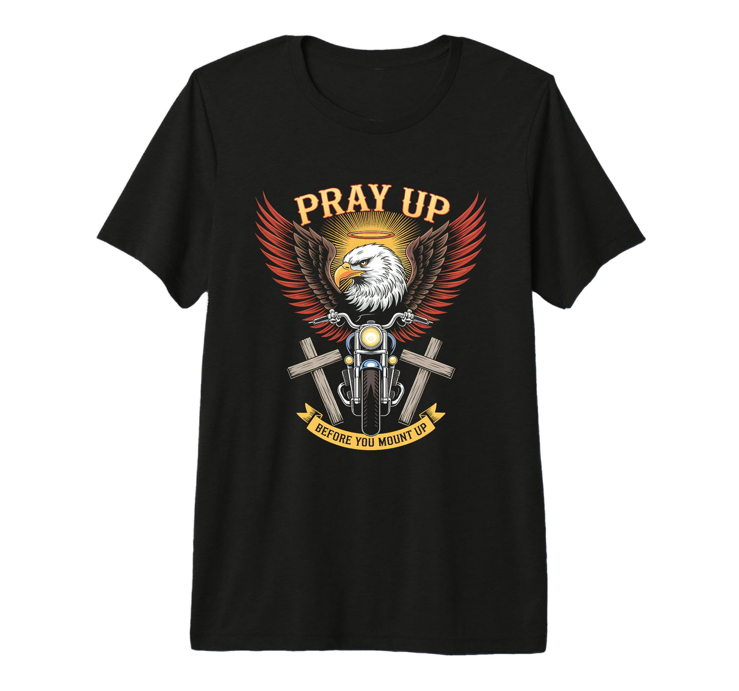 Pray Up Before You Mount Up T-Shirt - Casual Everyday Wear for Adults - T-Shirt, Sweatshirt, Hoodie