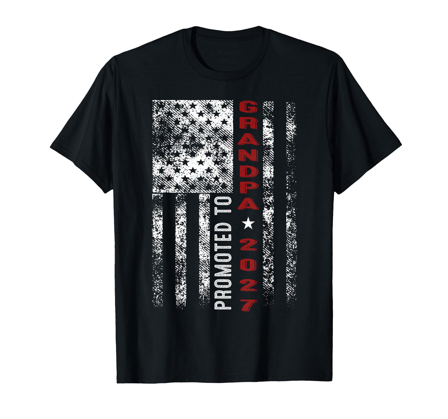 Promoted To Grandpa 2027 Funny New T-Shirt - Streetwear Style Unisex - T-Shirt, Sweatshirt, Hoodie