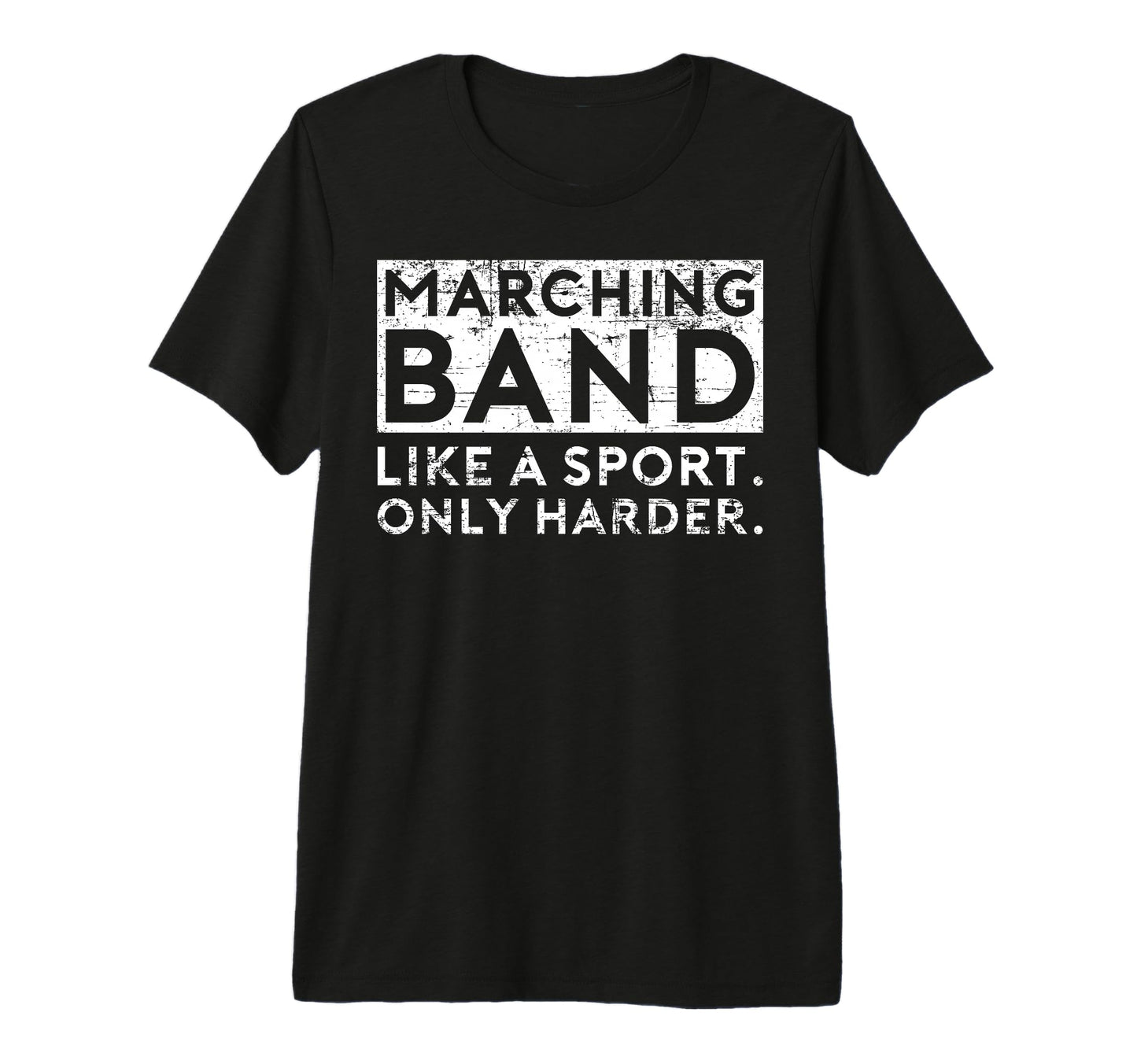 Marching Band Like Sport Funny Musician T-Shirt - Streetwear Style Unisex - T-Shirt, Sweatshirt, Hoodie
