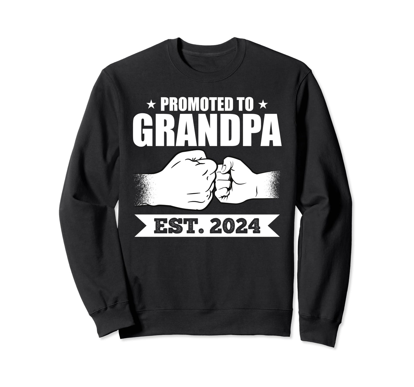 Promoted To Grandpa 2024 Soon To Sweatshirt - Casual Everyday Wear Unisex - T-Shirt, Sweatshirt, Hoodie