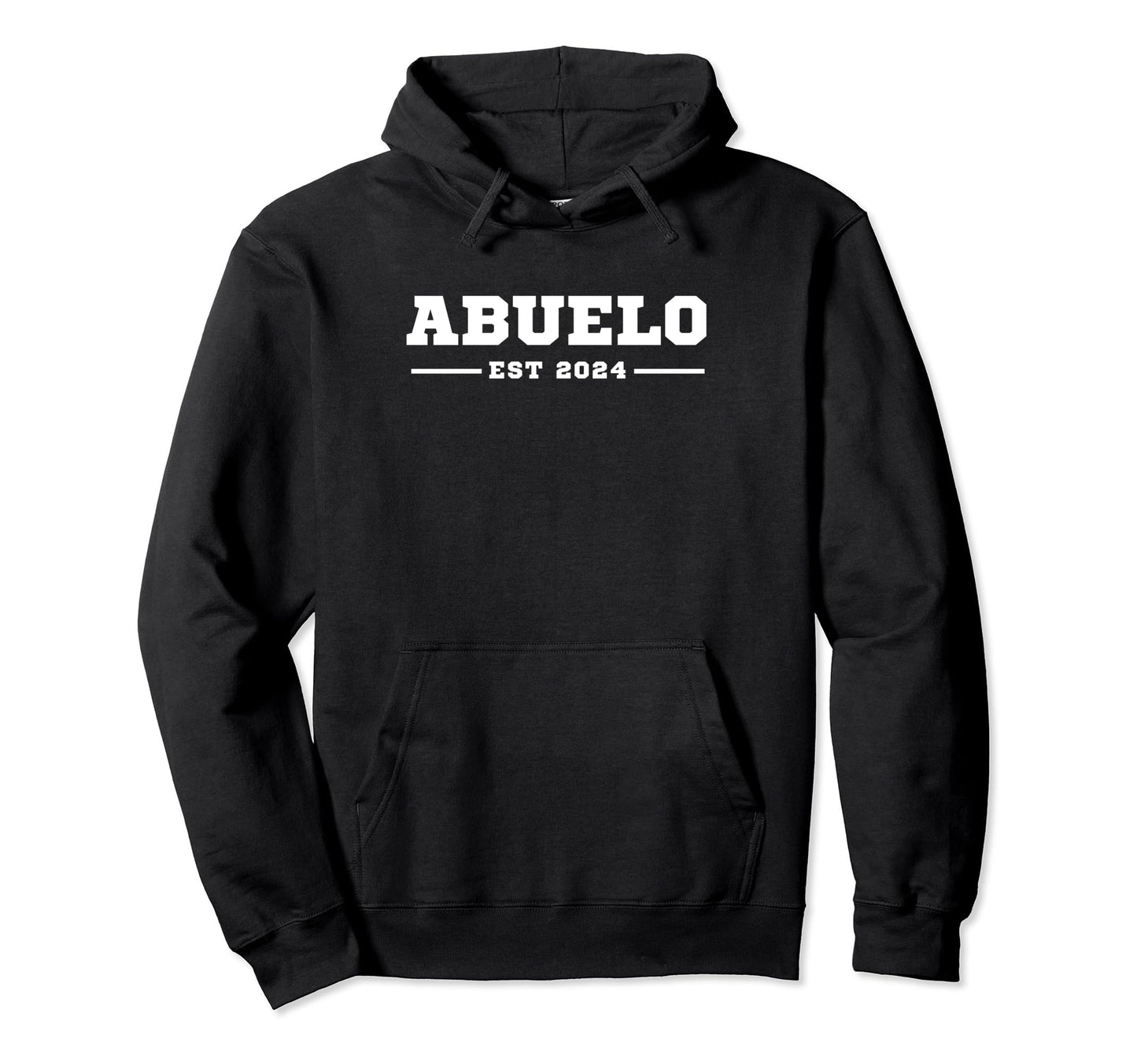 Funny Grandpa Soon To Be Abuelo Hoodie - Casual Everyday Wear Men Women - T-Shirt, Sweatshirt, Hoodie