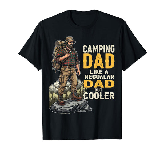 Camping Dad Like Regualar Dad But T-Shirt - Streetwear Style for Adults - T-Shirt, Sweatshirt, Hoodie