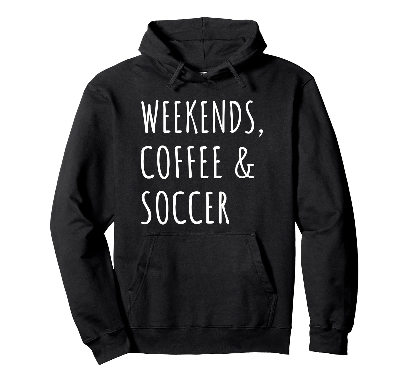 Weekends Coffee And Soccer Players Hoodie - Aesthetic Graphic for Adults - T-Shirt, Sweatshirt, Hoodie