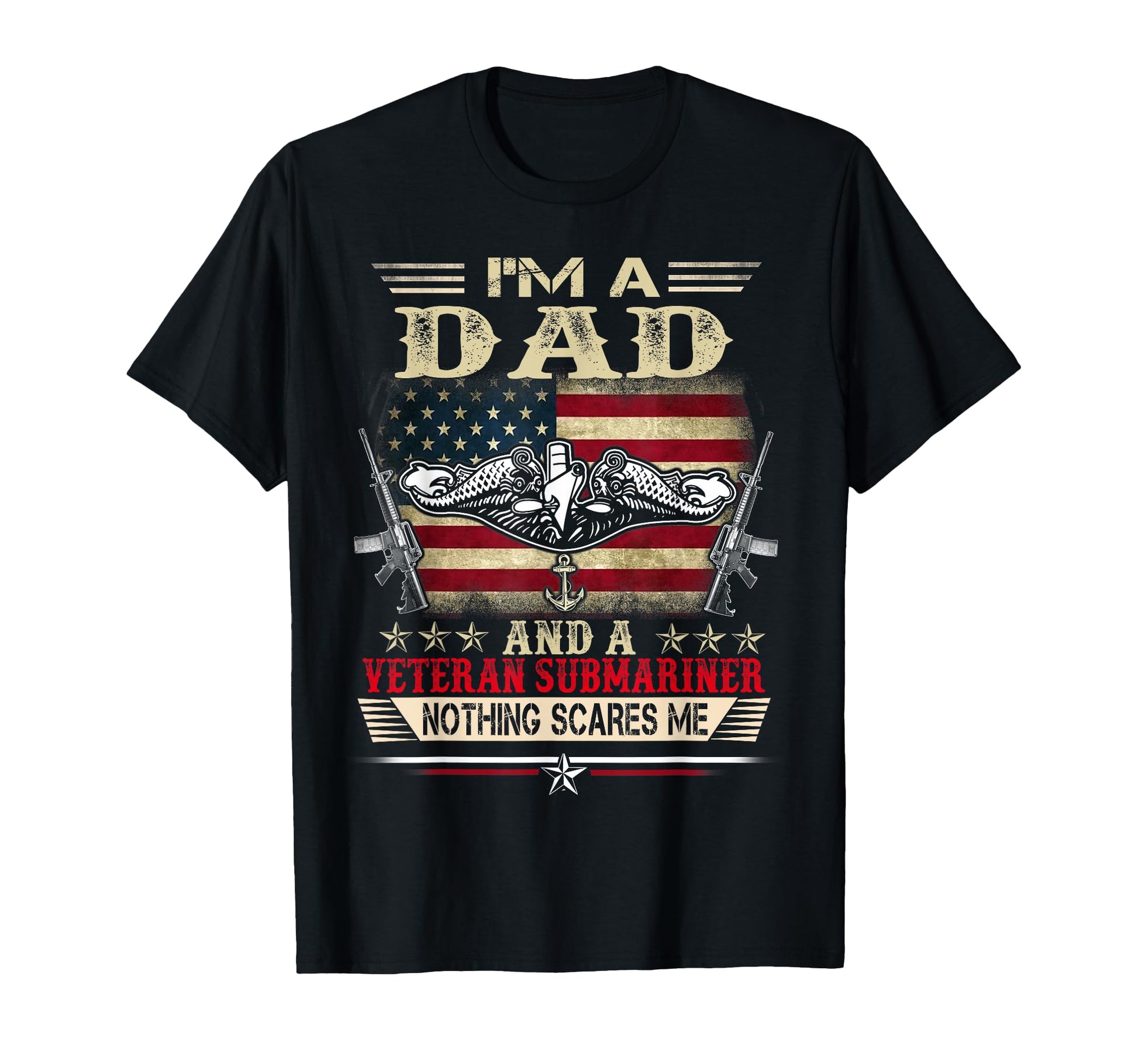 I Am Dad And Veteran Submarine Us Flag T-Shirt - Unique Graphic for Adults - T-Shirt, Sweatshirt, Hoodie