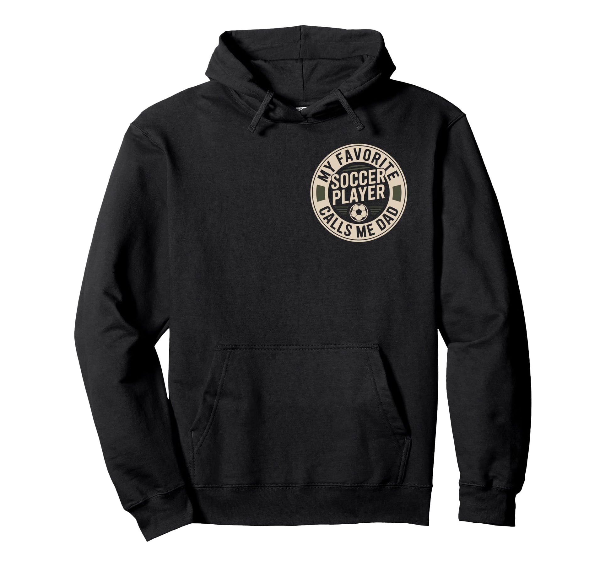 My Favorite Soccer Player Calls Me Dad Hoodie - Minimalist Print Men Women - T-Shirt, Sweatshirt, Hoodie