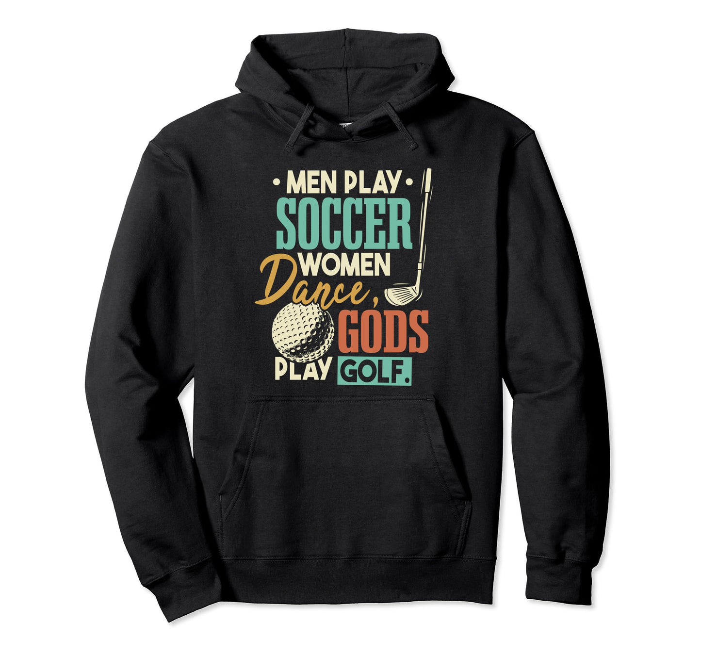 Funny Golf Player Golfing Dad Hoodie - Custom Art Print Unisex - T-Shirt, Sweatshirt, Hoodie