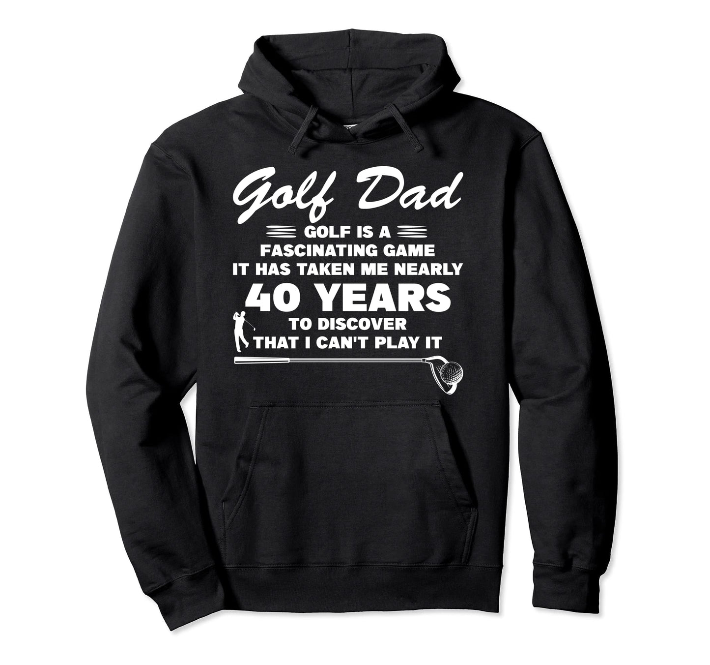 Golf Dad Golf Is Fascinating Game Father Hoodie - Unique Graphic Unisex - T-Shirt, Sweatshirt, Hoodie