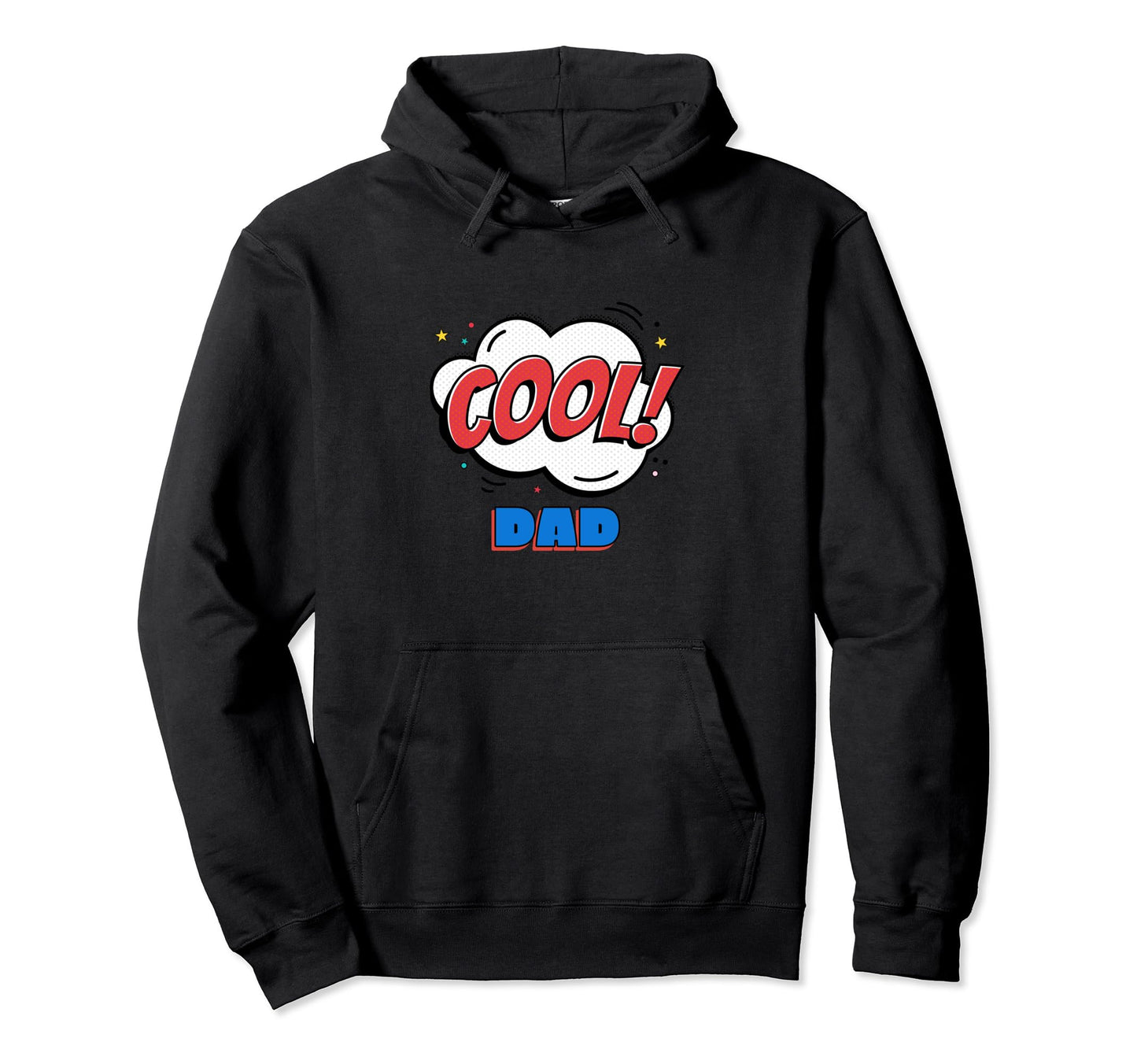 Dad Hoodie - Custom Art Print Men Women - T-Shirt, Sweatshirt, Hoodie