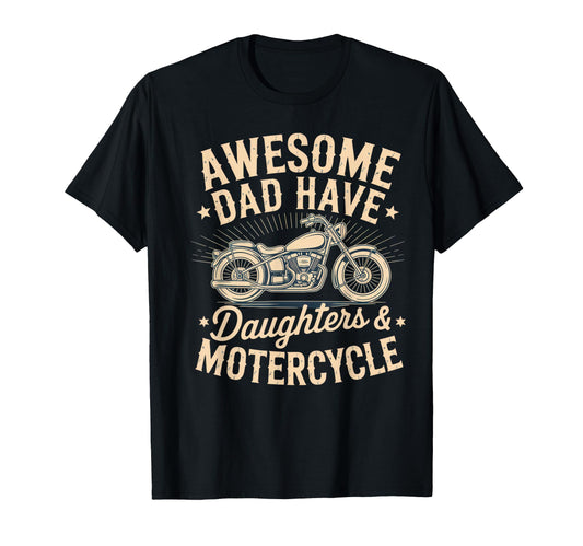 Awesome Dad Have Daughters T-Shirt - Fun Novelty Design Men Women - T-Shirt, Sweatshirt, Hoodie