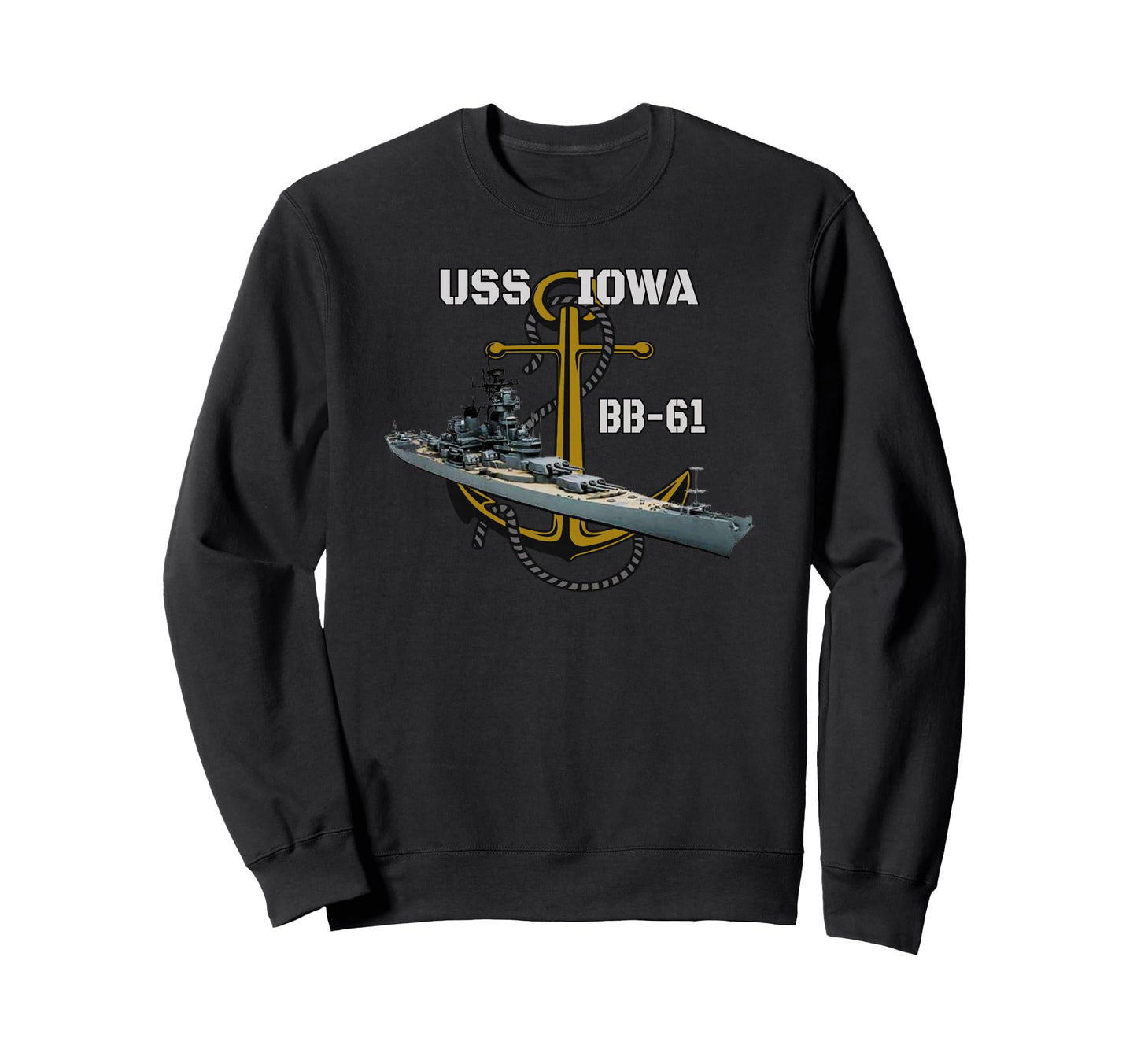 Uss Iowa Battleship Ww2 Sweatshirt - Casual Everyday Wear Men Women - T-Shirt, Sweatshirt, Hoodie