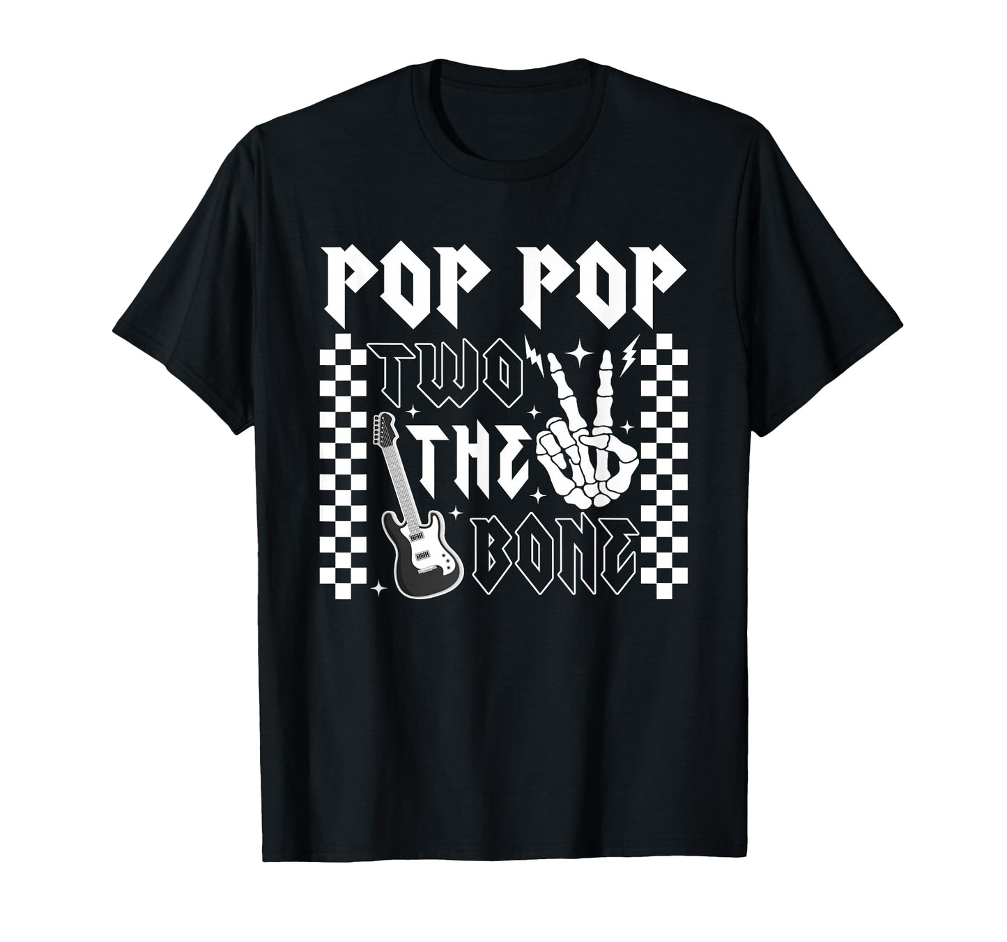 Pop Pop Bad Two Bone Birthday 2 T-Shirt - Aesthetic Graphic for Adults - T-Shirt, Sweatshirt, Hoodie