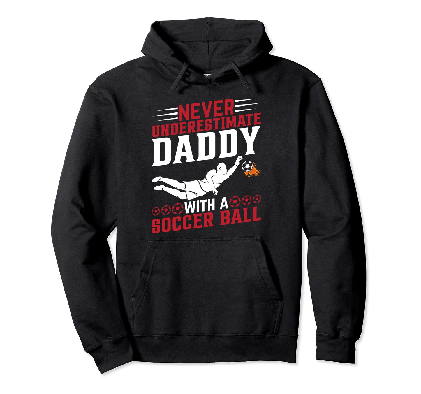 Soccer Player Daddy Soccer Lover Soccer Hoodie - Minimalist Print Unisex - T-Shirt, Sweatshirt, Hoodie