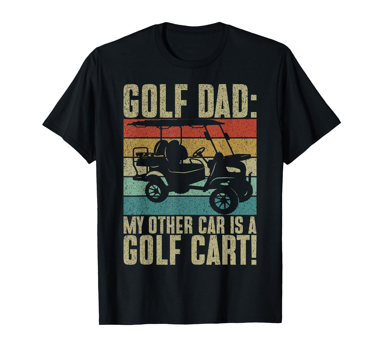 My Other Car Is Golf Cart Golf Dad T-Shirt - Minimalist Print Men Women - T-Shirt, Sweatshirt, Hoodie