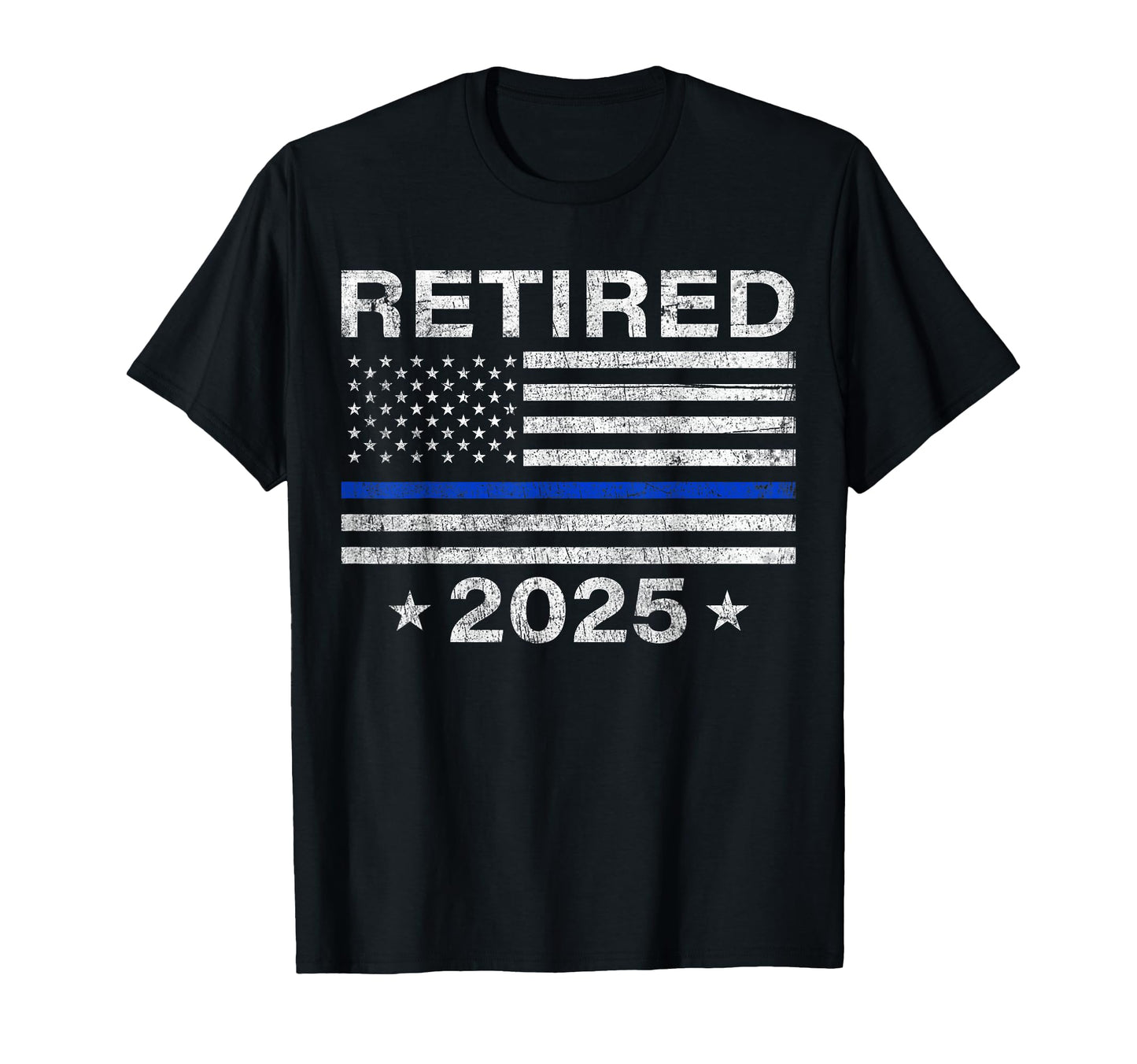 Retired 2025 Thin Blue Line Us Flag T-Shirt - Custom Art Print Men Women - T-Shirt, Sweatshirt, Hoodie