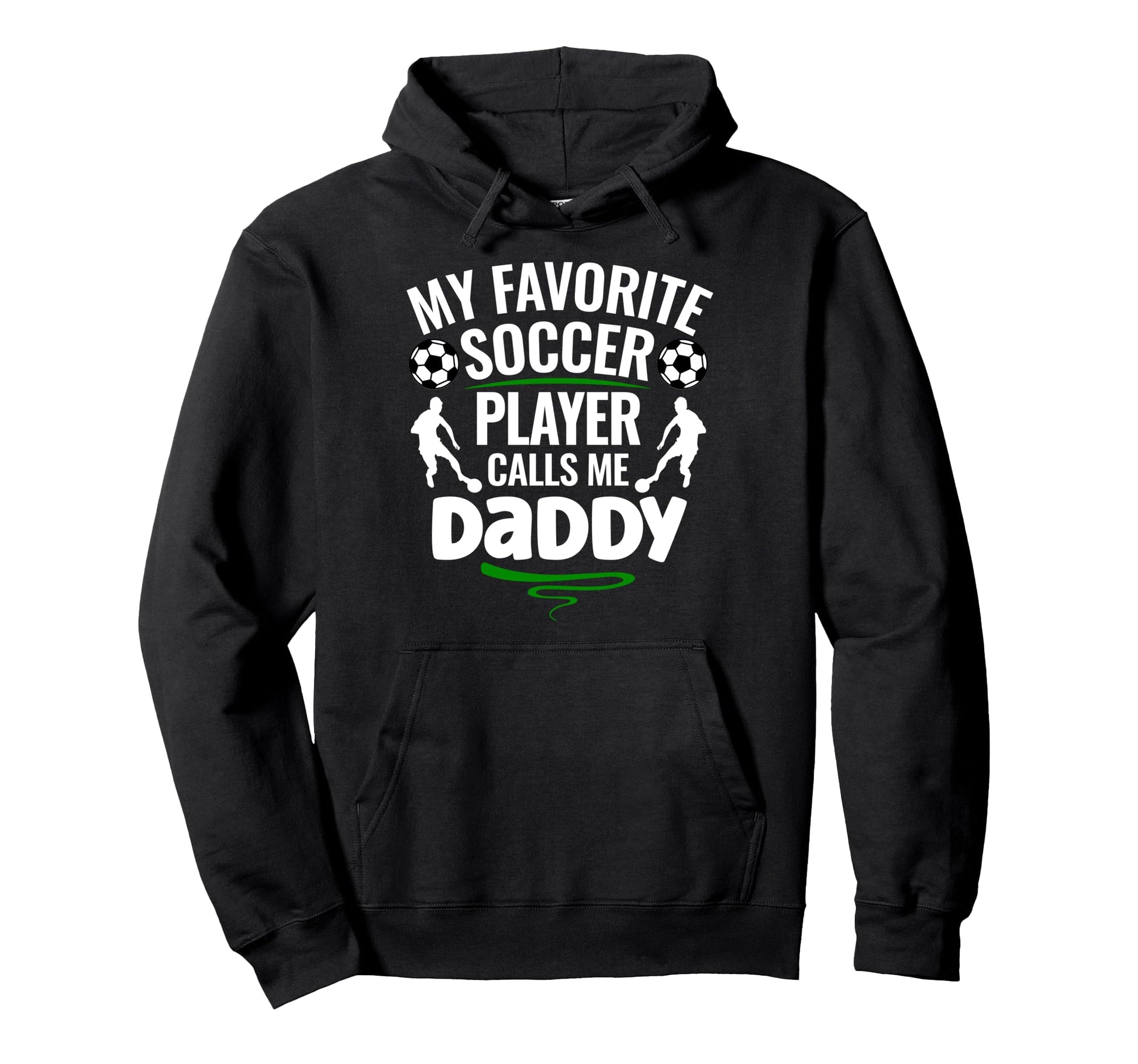 My Favorite Soccer Player Calls Me Hoodie - Minimalist Print Men Women - T-Shirt, Sweatshirt, Hoodie