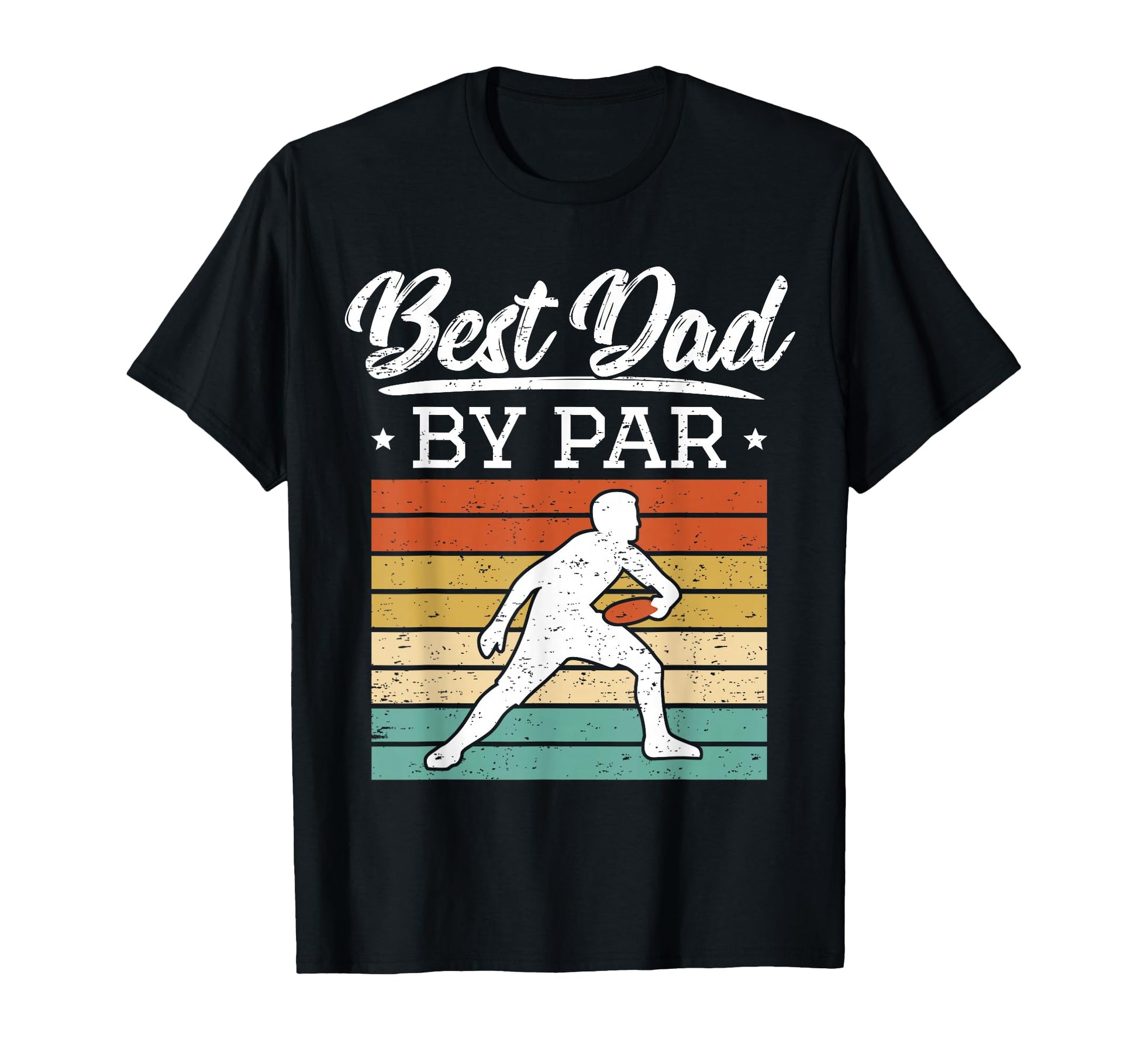 Father Disc Golf Player Pun I Best T-Shirt - Streetwear Style for Adults - T-Shirt, Sweatshirt, Hoodie