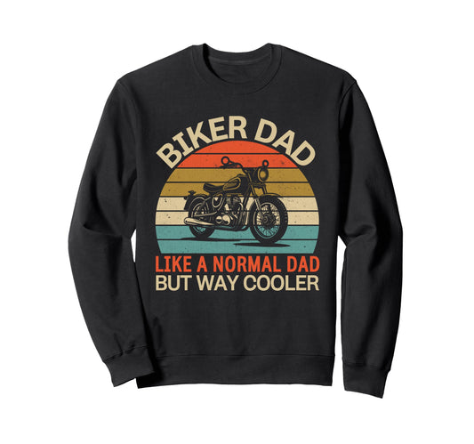 Biker Dad Motorcycle Fathers Day T T-Shirt - Streetwear Style for Adults - T-Shirt, Sweatshirt, Hoodie