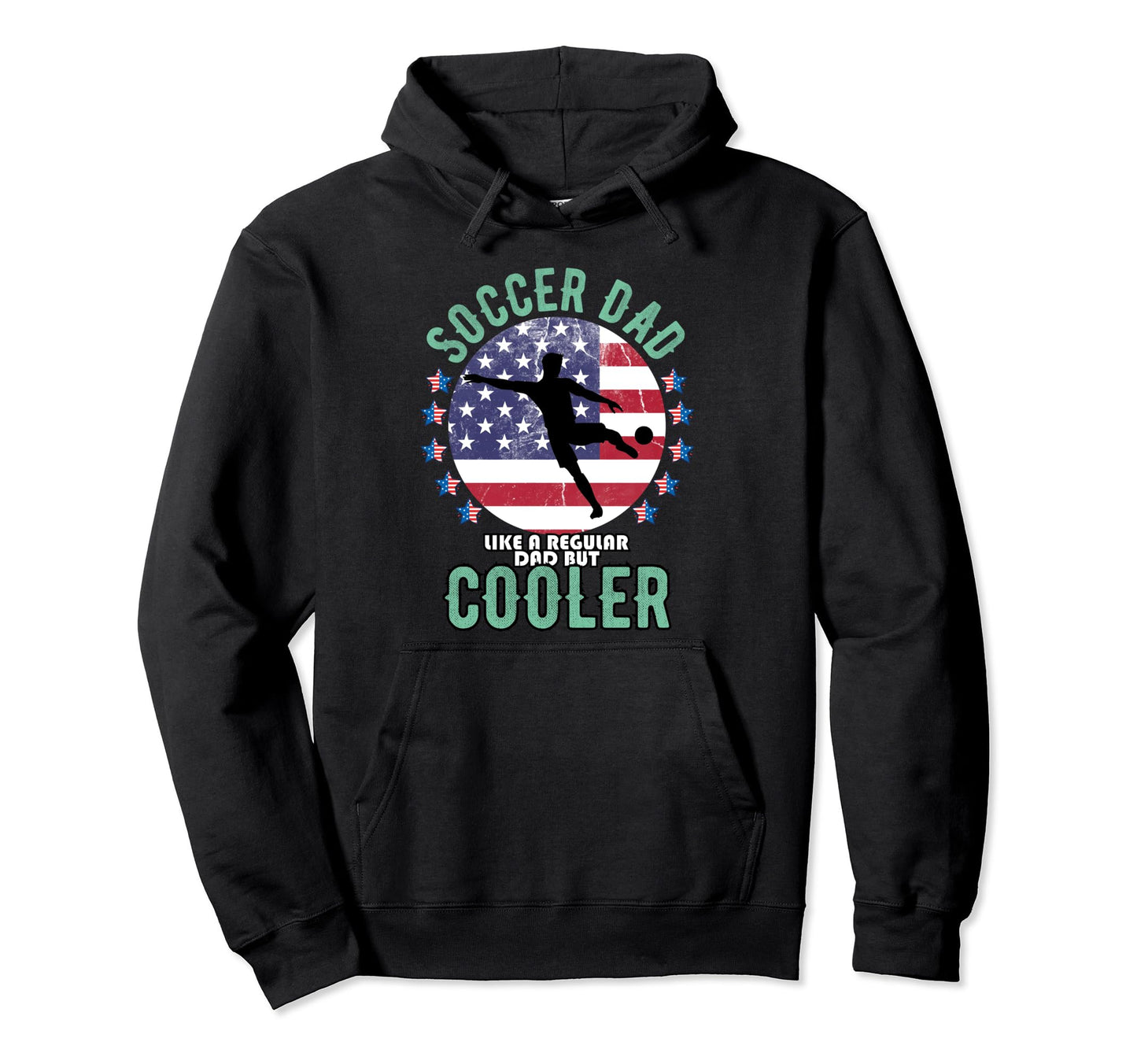 Soccer Dad Funny Soccer Player Fan Hoodie - Unique Graphic Men Women - T-Shirt, Sweatshirt, Hoodie