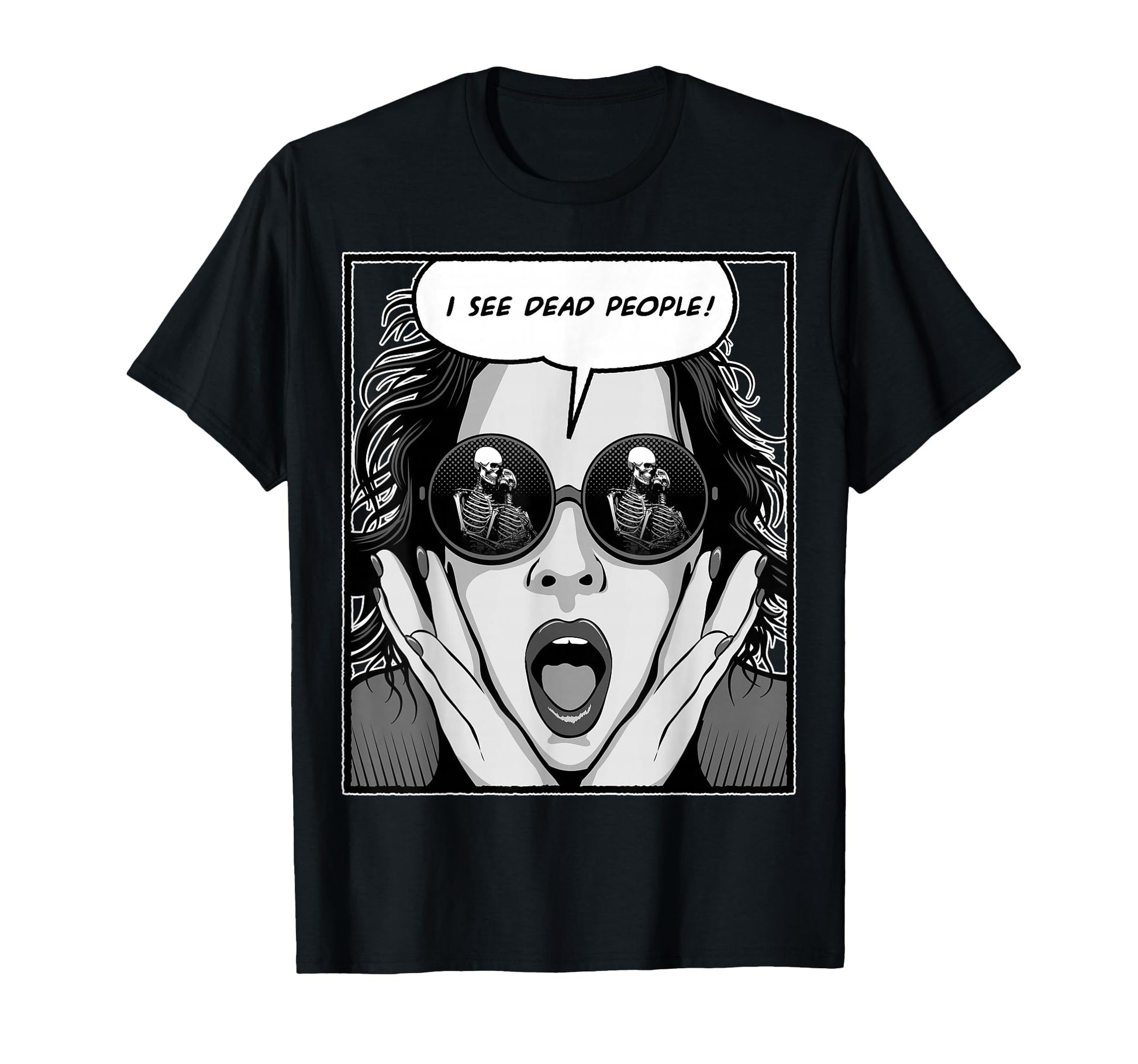 I See Dead People Pop Art Emo Goth T-Shirt - Graphic Print for Adults - T-Shirt, Sweatshirt, Hoodie