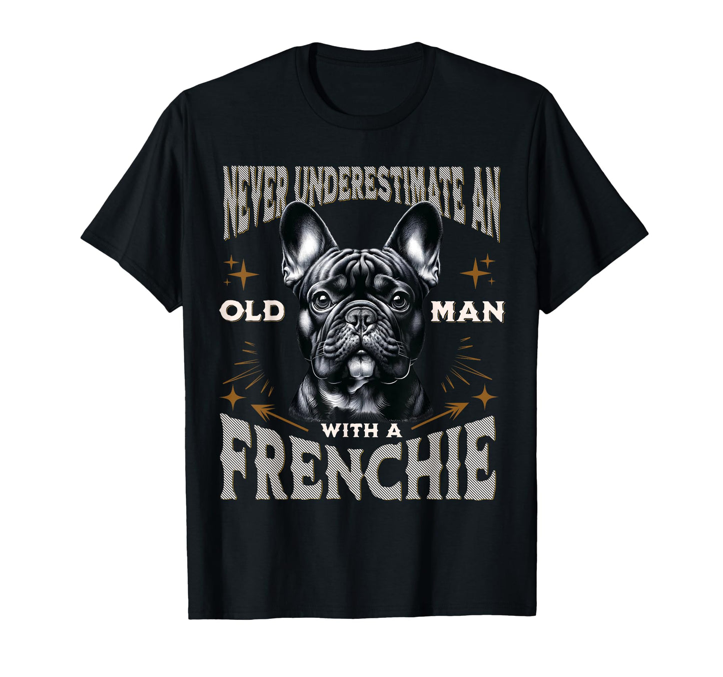 Funny French Bulldog Dad Grandpa T-Shirt - Trendy Graphic for Adults - T-Shirt, Sweatshirt, Hoodie