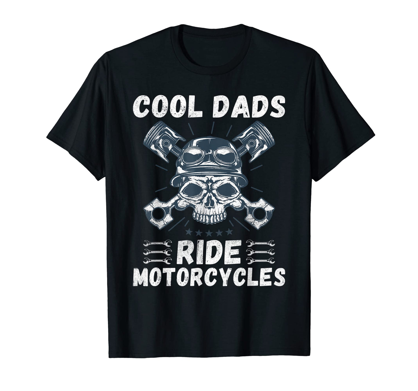 Dads Ride Motorcycles Dad T-Shirt - Casual Everyday Wear Unisex - T-Shirt, Sweatshirt, Hoodie