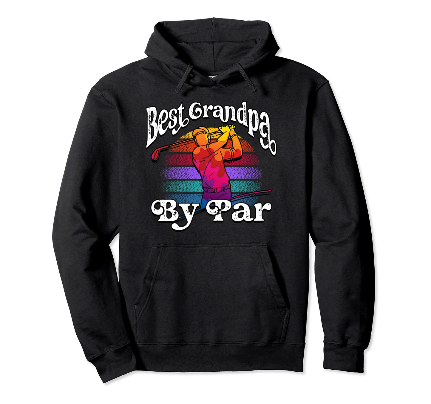 Best Grandpa Par Golf Player Lover Dad Hoodie - Aesthetic Graphic Unisex - T-Shirt, Sweatshirt, Hoodie