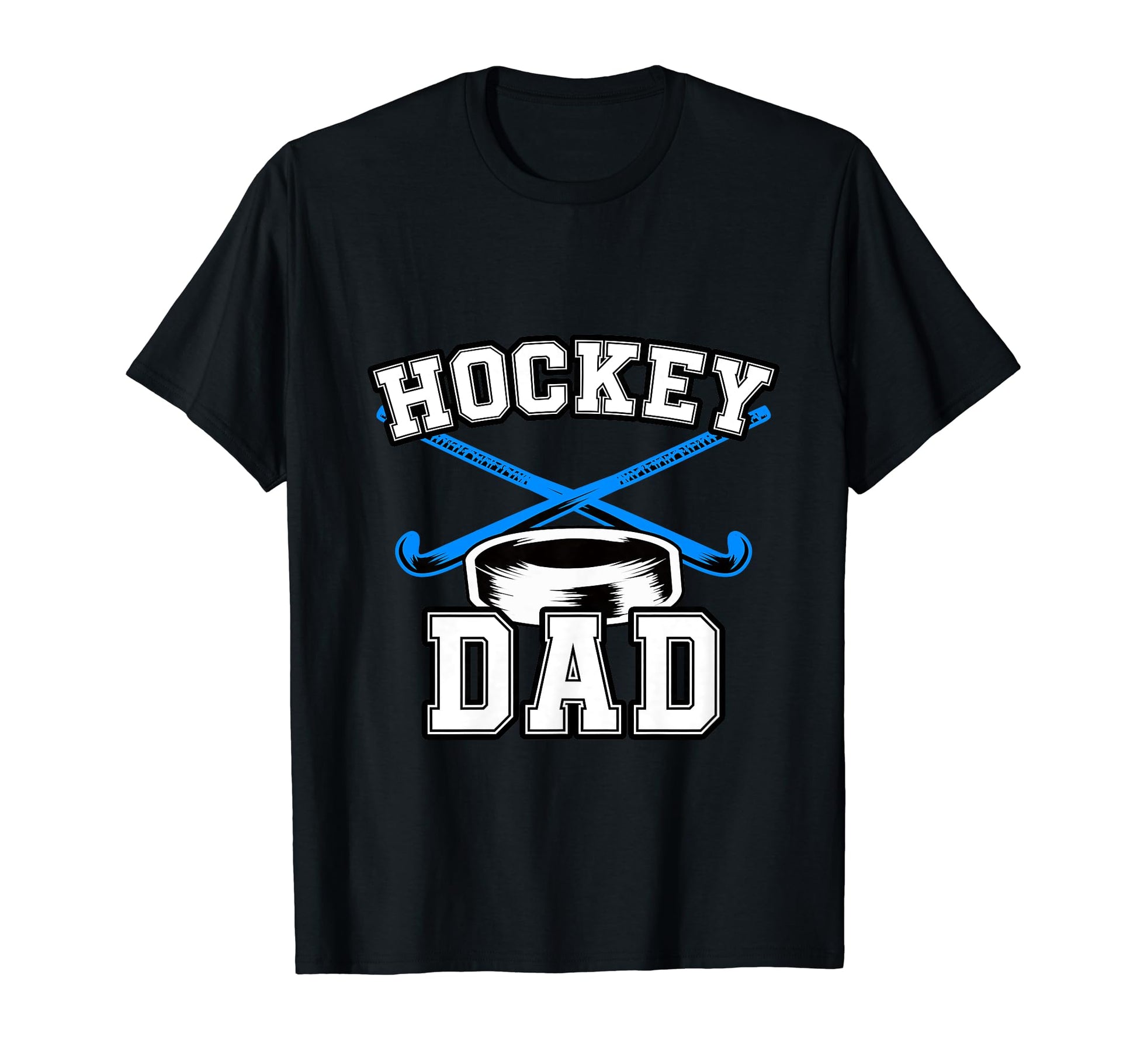 Hockey Dad Funny Sports Fan Game Player T-Shirt - Custom Art Print Unisex - T-Shirt, Sweatshirt, Hoodie